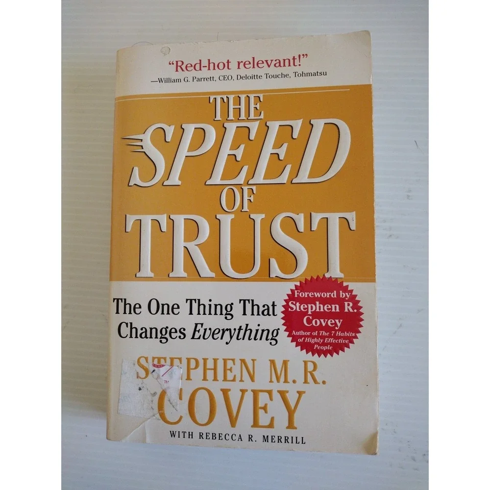 SPEED of Trust : The One Thing That Changes Everything by Stephen M. R. Covey...